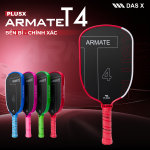Vợt Pickleball PLUSX ARMATE T4 - 16MM