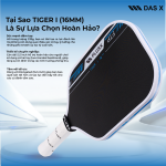 Vợt Pickleball PLUSX TIGER I - 16MM