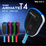 Vợt Pickleball PLUSX ARMATE T4 - 16MM