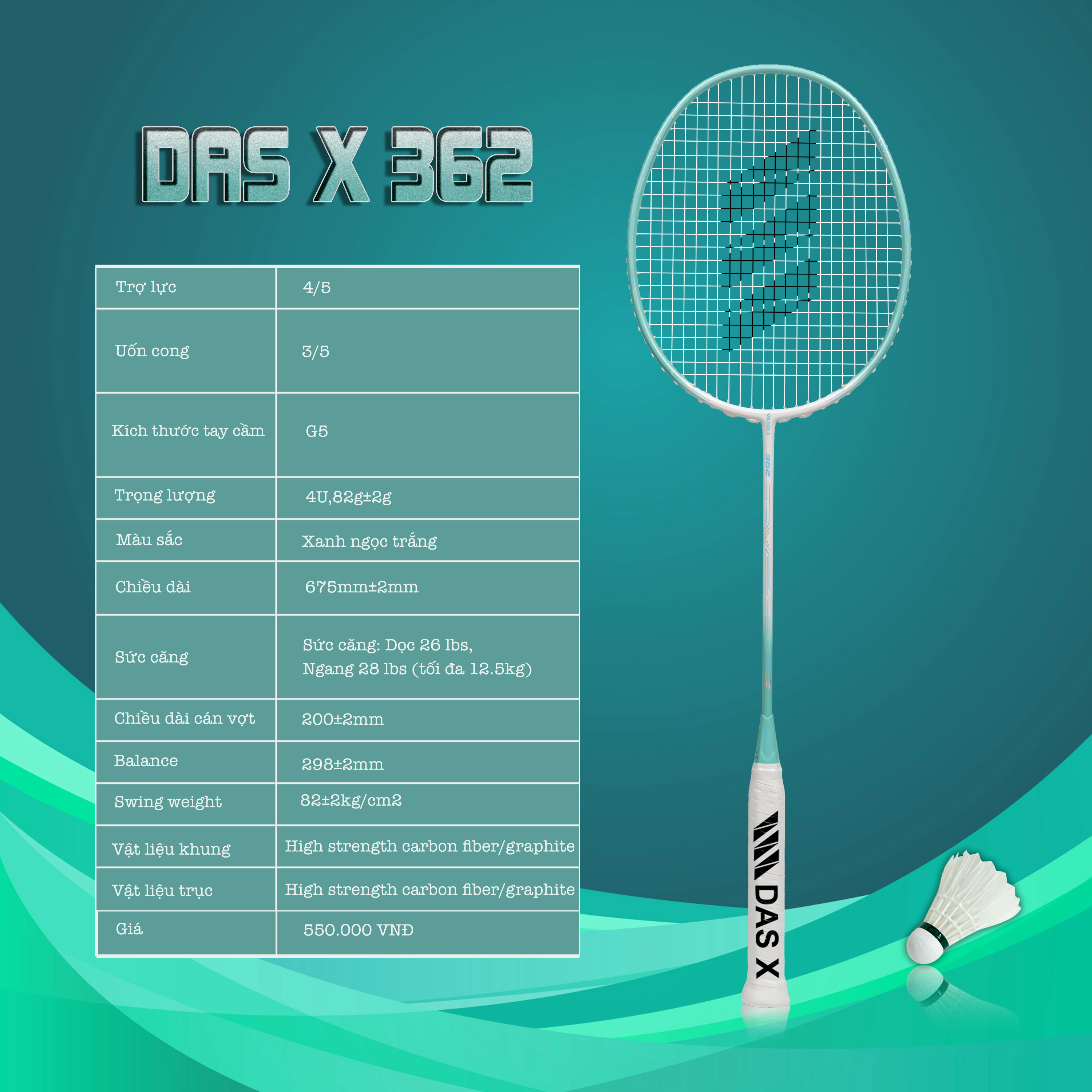 Vợt cầu lông DAS X 362 - Xanh ngọc trắng