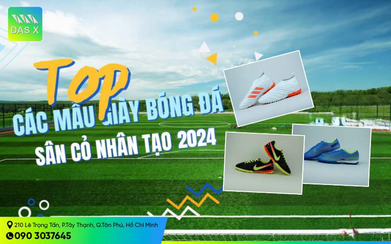 Mua giày đá bóng sân cỏ nhân tạo chính hãng giá tốt 2024