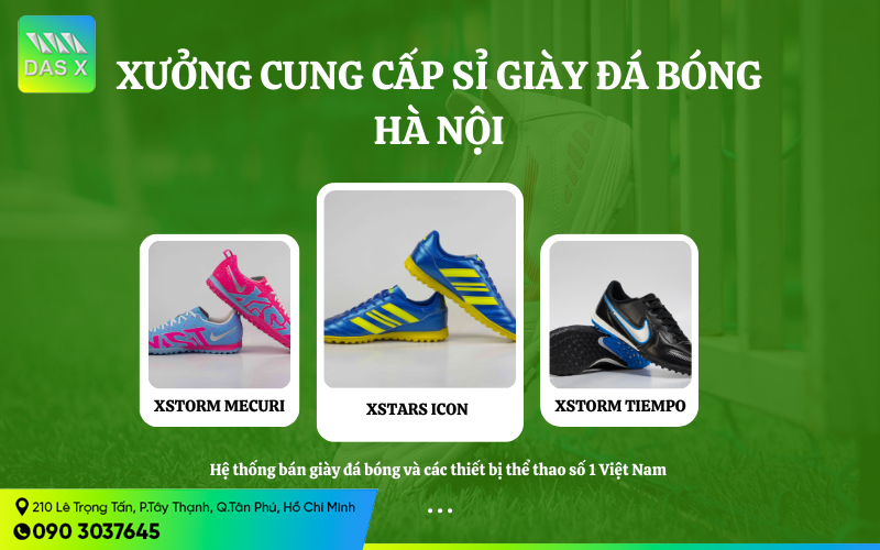 Nguồn sỉ giày đá bóng Hà Nội đẹp, chất lượng giá tốt nhất