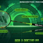 Vợt cầu lông DAS X RAPTOR 69